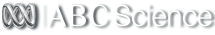 Latest News in Science (Australian Broadcasting Corporation)