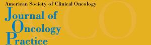 Journal of Oncology Practice Early Release Articles