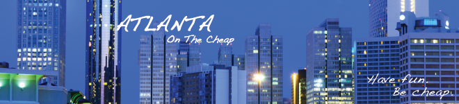 Atlanta on the Cheap