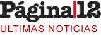 Ultimas Noticias Página/12