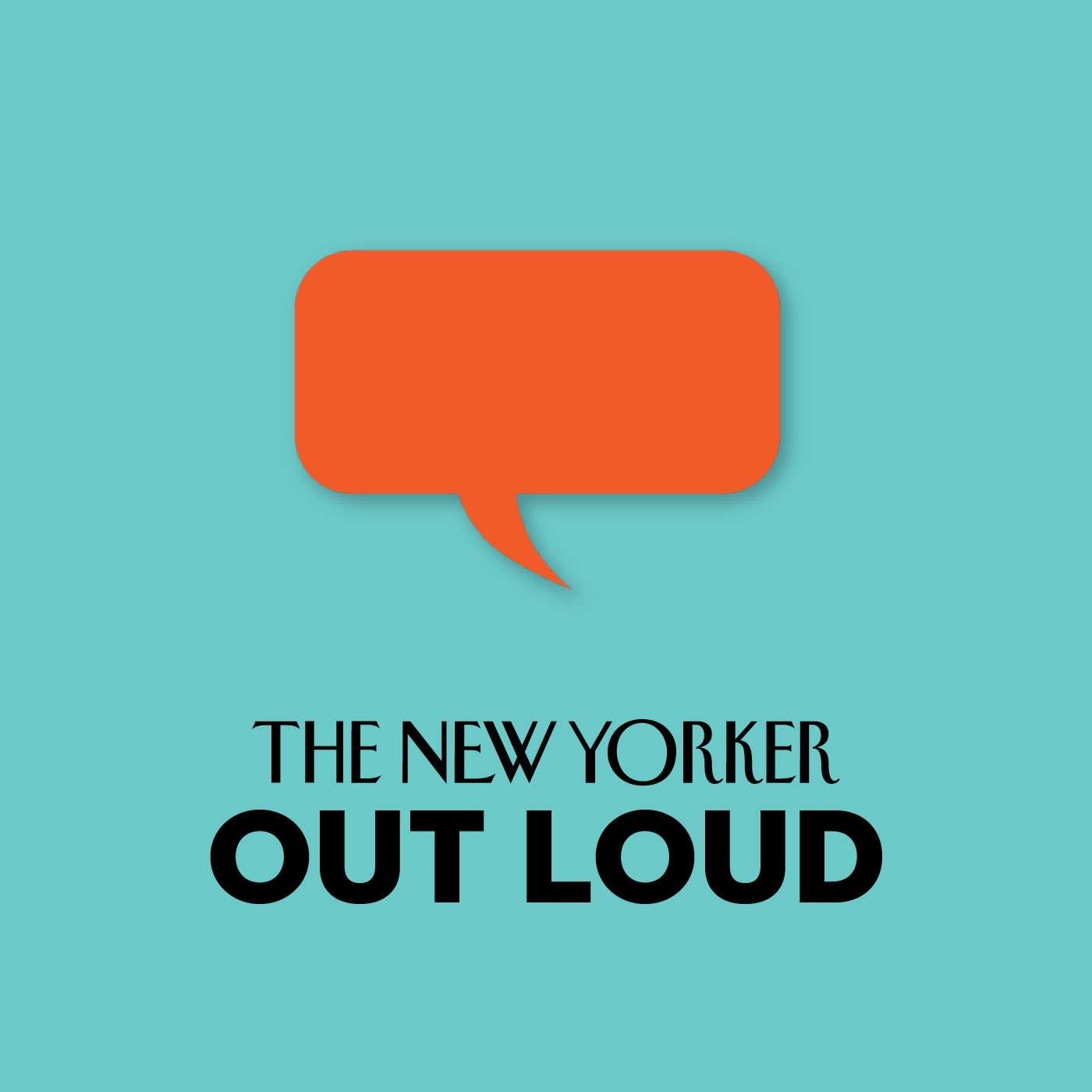 New Yorker: Out Loud