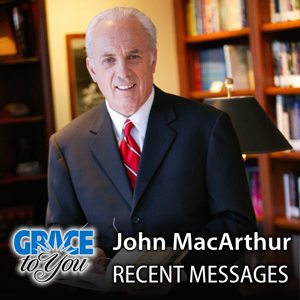 Grace to You: Pulpit Podcast