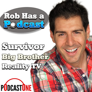 Rob Has a Podcast | Survivor / Big Brother / Amazing Race – RHAP