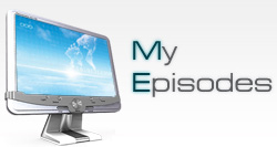 My Unacquired Episodes