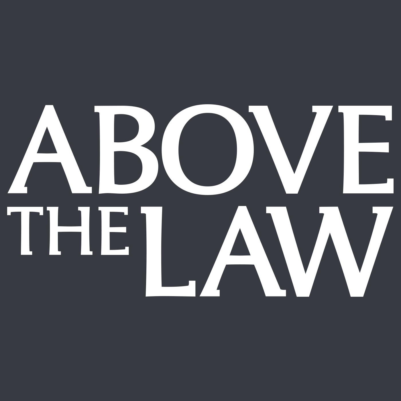 Above the Law