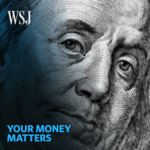 WSJ Your Money Briefing