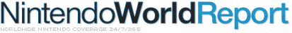 Nintendo World Report Updates