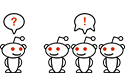 Ask Reddit...